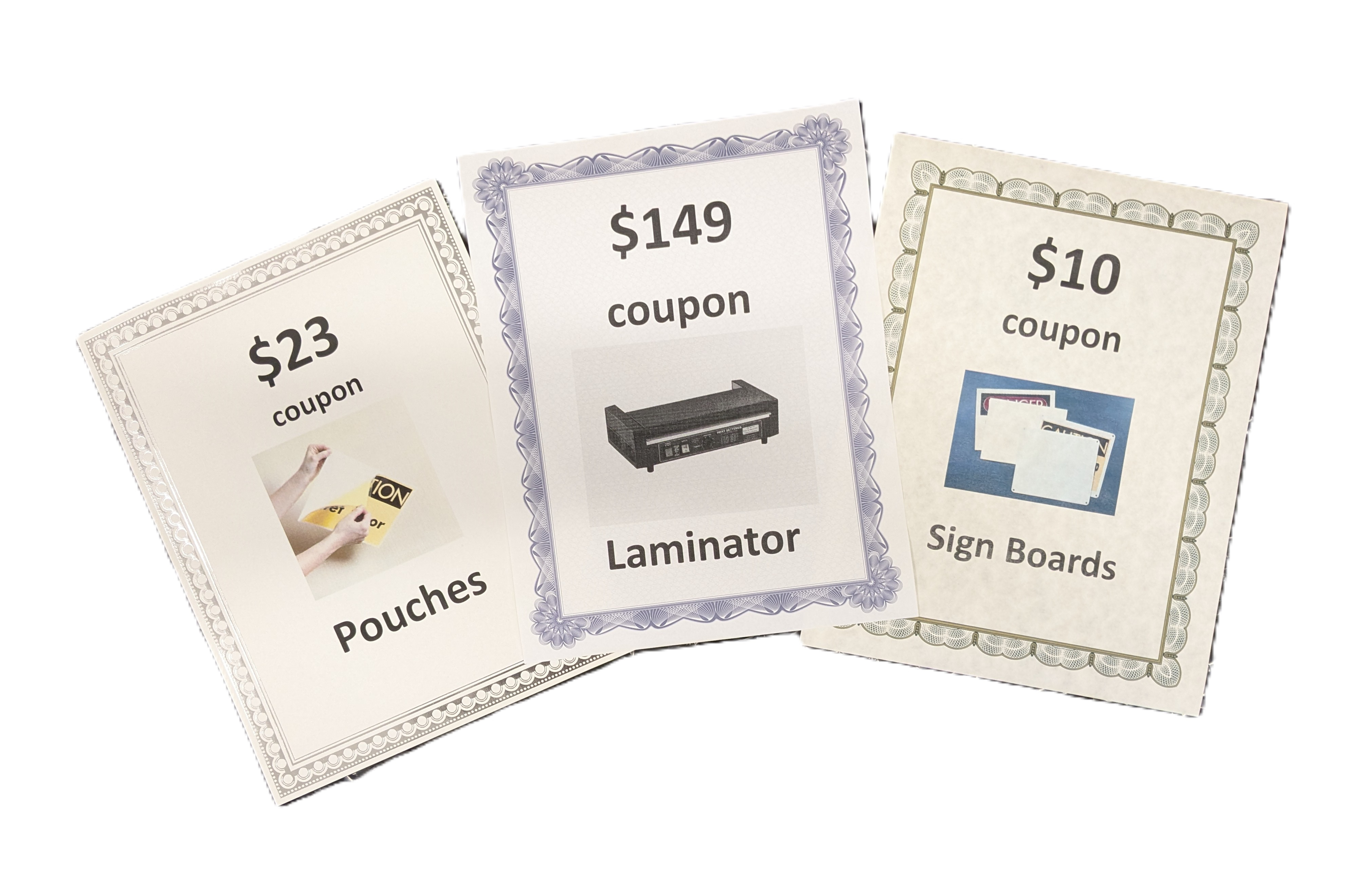 three coupons for laminator, pouches, sign boards